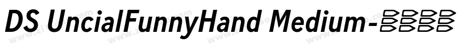 DS UncialFunnyHand Medium字体转换